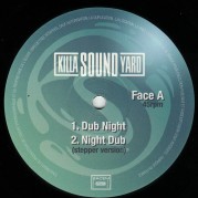 Killa Sound Yard - Dub Night