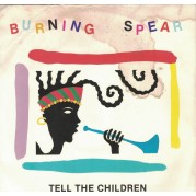 Burning Spear - Tell The Children