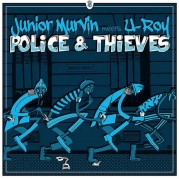 Junior Murvin meets U-Roy - Police & Thieves