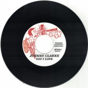 Johnny Clarke - You I Love