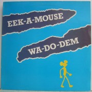 Eek-A-Mouse - Wa-Do-Dem LP