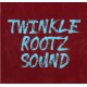 Twinkle Rootz Sound feat. Tony Tuff & Aba Ariginal
