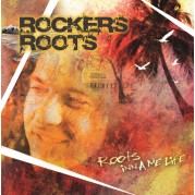 Rockers Roots - Roots Inna Me Life LP
