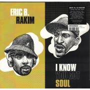 Eric B & Rakim - I Know You Got Soul