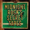 Midnight Rock's Secret Tapes LP