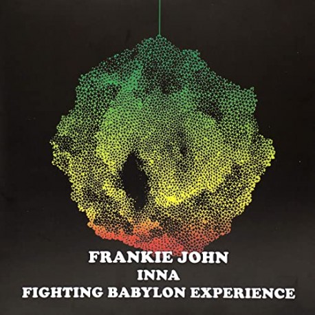 Frankie John - Inna Fighting Babylon Experience