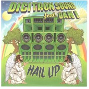 Digitron Sound feat. Dan I - Hail Up