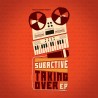 Subactive feat. El Fata - Taking Over EP