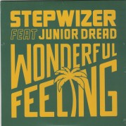 Stepwizer meets Junior Dread - Wonderful Feeling