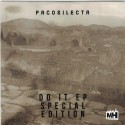 Pacosilecta - Do It Ep Special Edition