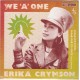 Erika Crymson - We 'A' One