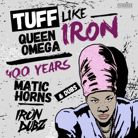 Queen Omega - Tuff Like Iron