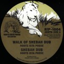 Roots Ista Posse - Walk Of Shebah Dub