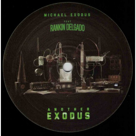 Michael Exodus feat. Ranking Delgado - Another Exodus